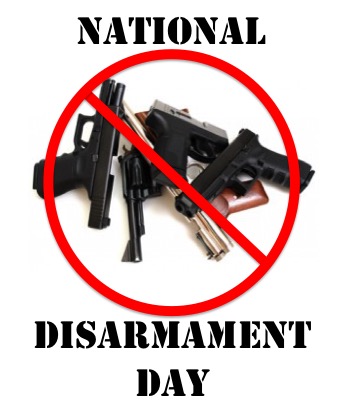 National Disarmament Day?